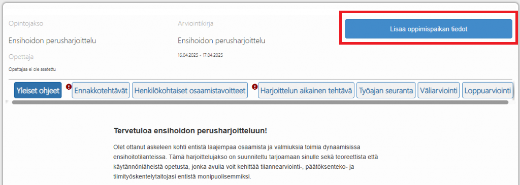 Painike "lisää oppimispaikan tiedot" arviointikirjan oikeassa yläkulmassa