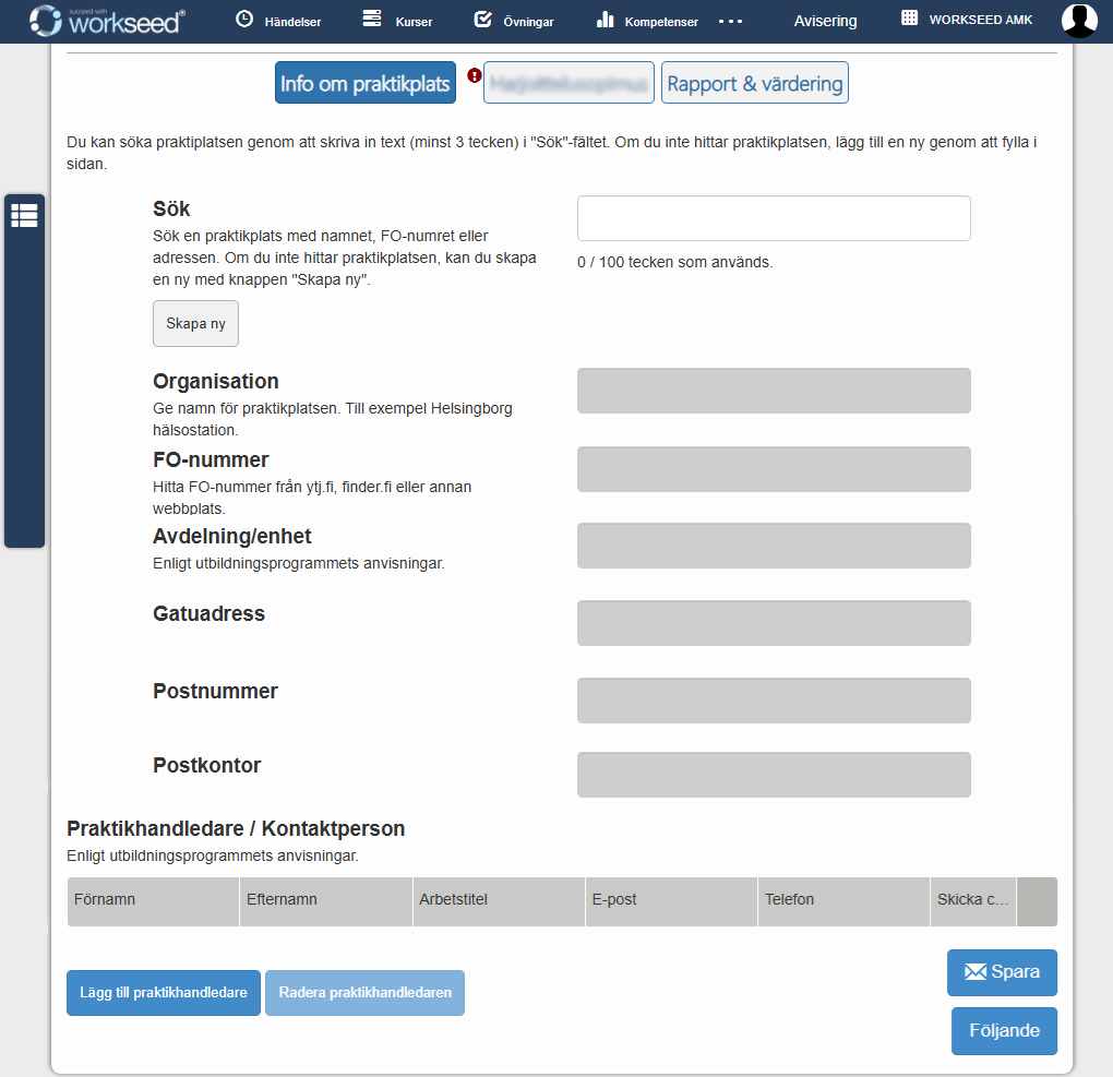Skärmdump om hur användare kan lägga till läroplatsinformation samt praktikhandledares kontaktuppgifter.